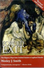 Forced Exit: The Slippery Slope from Assisted Suicide to Legalized Murder